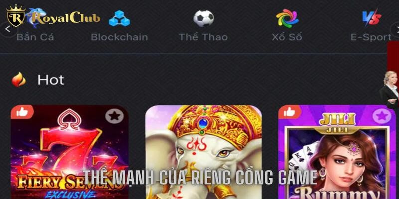Bật mí những thế mạnh của riêng cổng game