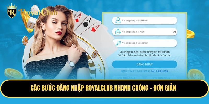 Hướng dẫn đăng nhập Royalclub nhanh chóng